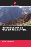 HISTORIOGRAFIA DO POVO DA ÁSIA CENTRAL