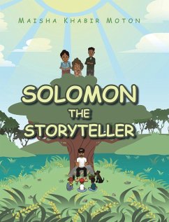 Solomon the Storyteller - Moton, Maisha Khabir