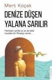 Denize Düsen Yalana Sarilir