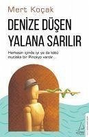 Denize Düsen Yalana Sarilir - Kocak, Mert