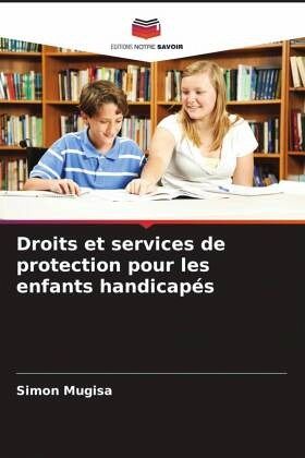 Droits et services de protection pour les enfants handicapés