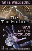The Time Machine and The War of the Worlds - Two H.G. Wells Classics! - Unabridged (eBook, ePUB)