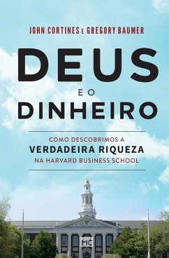 Deus e o dinheiro - Cortines, John; Baumer, Gregory