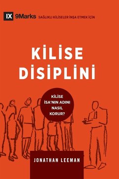 Kilise Disiplini (Church Discipline) (Turkish) - Leeman, Jonathan