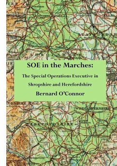 SOE in the Marches - O'Connor, Bernard