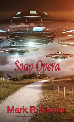 Soap Opera - Sneller, Mark R.