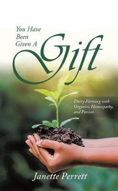 You Have Been Given A Gift (eBook, ePUB) - Perrett, Janette