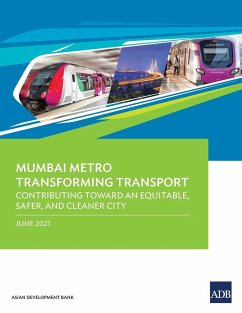 Mumbai Metro Transforming Transport - Asian Development Bank