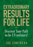 Extraordinary Results for Life