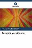 Barundis Versöhnung