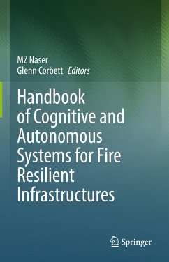 Handbook of Cognitive and Autonomous Systems for Fire Resilient Infrastructures (eBook, PDF)