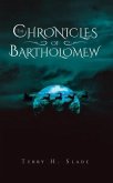 The Chronicles of Bartholomew (eBook, ePUB)