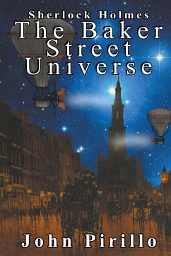 The Baker Street Universe - Pirillo, John