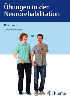 Übungen in der Neurorehabilitation (eBook, ePUB) - Brötz, Doris
