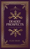 Deadly Prospects (eBook, ePUB)