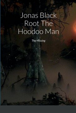 Jonas Black Root The Hoodoo Man - Lewis, Garry