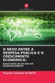 O NEXO ENTRE A DESPESA PÚBLICA E O CRESCIMENTO ECONÓMICO: