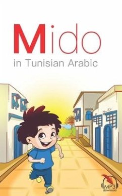 Mido: In Tunisian Arabic - Khaled, Mariam; Aldrich, Matthew