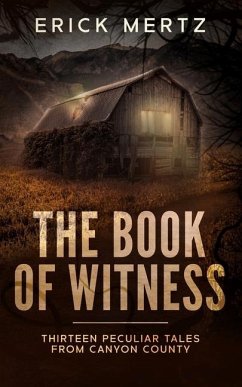 The Book Of Witness - Mertz, Erick