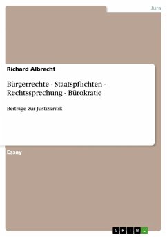 Bürgerrechte - Staatspflichten - Rechtssprechung - Bürokratie (eBook, ePUB) - Albrecht, Richard