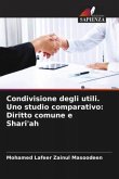 Condivisione degli utili. Uno studio comparativo: Diritto comune e Shari'ah