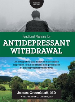 Functional Medicine for Antidepressant Withdrawal - Greenblatt, James; Dimino, Jennifer C.