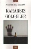 Kararsiz Gölgeler