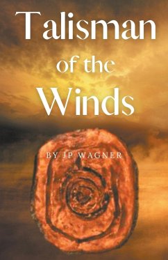 Talisman of the Winds - Wagner, J P