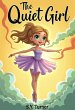 The Quiet Girl (Purple Books, #5)... - Bild 1