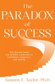 The Paradox of Success (eBook, ePUB)