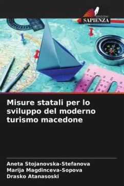 Misure statali per lo sviluppo del moderno turismo macedone - Stojanovska-Stefanova, Aneta;Magdinceva-Sopova, Marija;Atanasoski, Drasko