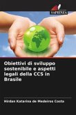 Obiettivi di sviluppo sostenibile e aspetti legali della CCS in Brasile
