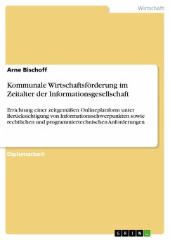 Kommunale Wirtschaftsförderung im Zeitalter der Informationsgesellschaft (eBook, ePUB) - Bischoff, Arne