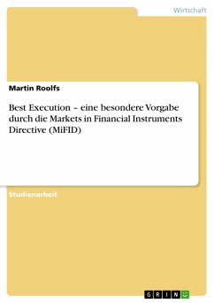 Best Execution - eine besondere Vorgabe durch die Markets in Financial Instruments Directive (MiFID) (eBook, ePUB)