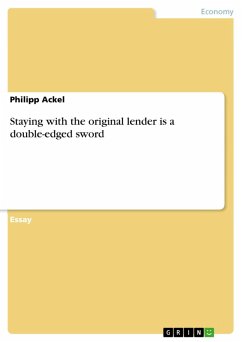 Staying with the original lender is a double-edged sword (eBook, ePUB)
