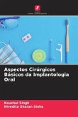 Aspectos Cirúrgicos Básicos da Implantologia Oral