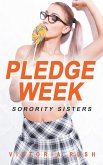 Pledge Week: Sorority Sisters