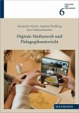 Digitale Medienwelt und Pädagogikunterricht (eBook, PDF)