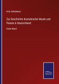 Zur Geschichte dramatischer Musik und Poesie in Deutschland