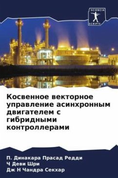Koswennoe wektornoe uprawlenie asinhronnym dwigatelem s gibridnymi kontrollerami - Reddi, P. Dinakara Prasad;Shri, Ch Dewi;Sekhar, Dzh N Chandra