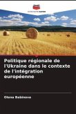 Politique régionale de l'Ukraine dans le contexte de l'intégration européenne