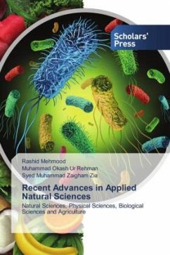 Recent Advances in Applied Natural Sciences - Mehmood, Rashid;Rehman, Muhammad Okash Ur;Zia, Syed Muhammad Zaigham