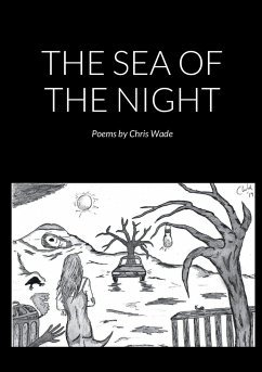 The Sea of the Night (Poems) - Wade, Chris