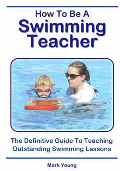 How To Be A Swimming Teacher - Young, Mark