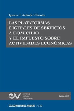 LAS PLATAFORMAS DIGITALES DE SERVICIOS A DOMICILIO Y EL IMPUESTO SOBRE ACTIVIDADES ECONÓMICAS. Caso de estudio - Andrade Cifuentes, Ignacio