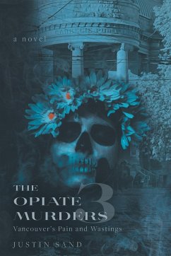The Opiate Murders 3