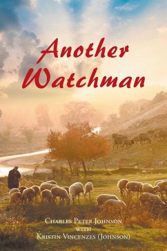 Another Watchman - Johnson, Charles Peter