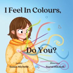 I Feel In Colours, Do You? - Michelle, Susan