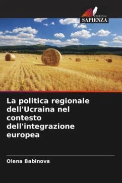 La politica regionale dell'Ucraina nel contesto dell'integrazione europea - Babinova, Olena