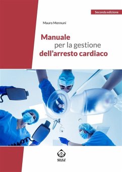 Manuale per la gestione dell'arresto cardiaco (eBook, ePUB) - Mennuni, Mauro